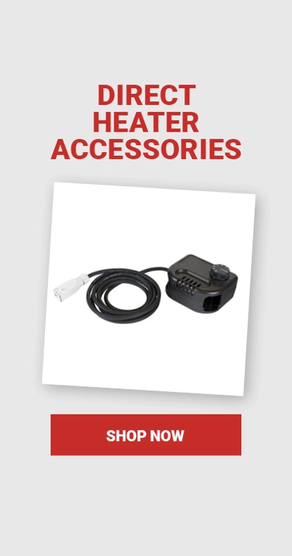 Direct Heater Accessories